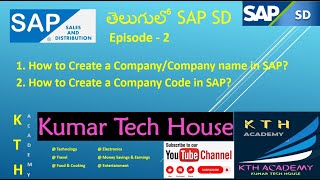 SAP SD Telugu  Episode 2  How to Create Company amp Company code in SAP [upl. by Devona]