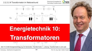 Vorlesung 10 Energietechnik  Transformatoren Drehstrom [upl. by Anahpets970]