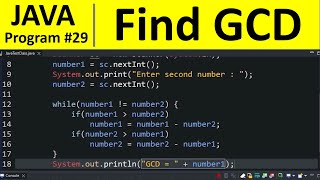 Java Program 29  Find GCD of two Numbers in Java [upl. by Nasaj320]