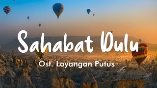 1 hour  Sahabat Dulu  Prinsa Mandagie OSTLayangan Putus [upl. by Hannus]