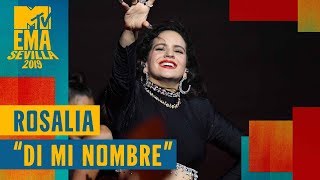 Rosalía – “Di Mi Nombre” LIVE  MTV EMA 2019 [upl. by Gretal558]