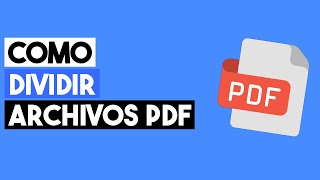 Cómo Dividir un Archivo PDF 2024 Separar Páginas de un PDF [upl. by Rifkin]