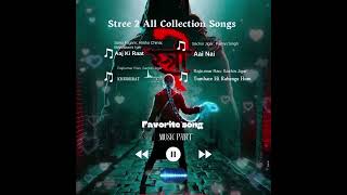 Stree 2 Full Movie Song Collection Jukebox  Rajkumar Rao  Shradha Kapoor ❤️‍🩹 [upl. by Cilla]