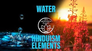 5 Hindu Elements – Sound of Ap amp Jala Water – Zen Meditation Echoes Rains Oceans Waterfalls [upl. by Kreitman]