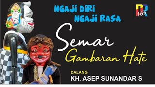 Cepot dakwah Semar gambaran hate kh Asep sunandar [upl. by Ardnassak]