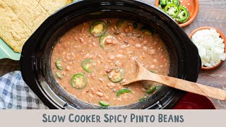 Slow Cooker Spicy Pinto Beans The BEST Mexican side dish [upl. by Rofotsirk]