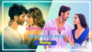 Akhiyaan Gulaab x Tere Pyaar Mein Shubhadip Dey Mashup  Mitraz  Arijit Singh [upl. by Jule]