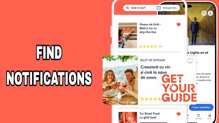 How To Find Notifications On GetYourGuide App [upl. by Vachill]