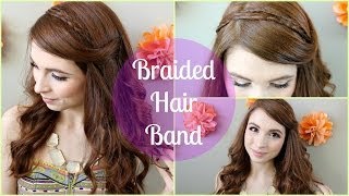 Braided Hair Band Tutorial [upl. by Ninnahc]