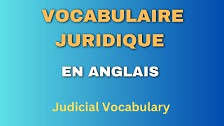 Apprenez lAnglais  Vocabulaire Juridique Essentiel [upl. by Itirahc689]