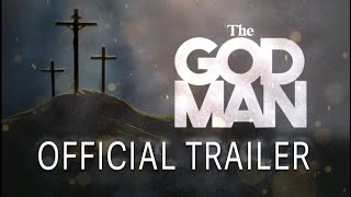 The God Man OFFICIAL TRAILER [upl. by Nyleuqcaj]