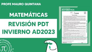 Resolución PAES  PDT Invierno Oficial Admisión 2023  Profe Mauro Quintana [upl. by Noirod514]