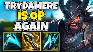 LATEST BUFFS TURNED TRYNDAMERE INTO AN S TIER CHAMPION [upl. by Lad40]