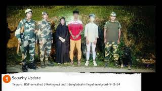 Tripura BSF arrested 3 Rohingyas and 1 Bangladeshi illegal immigrant91124 Tripura india [upl. by Ymme833]