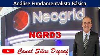 NGRD3  NEOGRID PARTICIPAÇÕES SA ANÁLISE FUNDAMENTALISTA BÁSICA PROF SILAS DEGRAF [upl. by Eeryt776]