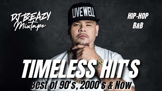 Timeless Hits Vol1Dirty Best HipHop RampB 1990s 2000s amp Now 2023 DJ Party mix playlist djbeazy [upl. by Koerner]