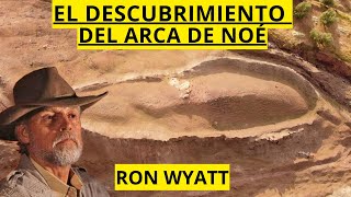 🤯 El DESCUBRIMIENTO del ARCA de NOÉ por RON WYATT en Turquía Arqueología Bíblica [upl. by Terb506]