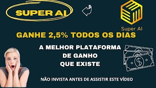 SUPERAI  UMA PLATAFORMA DIFERENCIADA E QUE TRAZ RESULTADOS AOS SEUS INVESTIDORES [upl. by Paderna497]