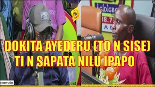 KOKORO ALATE  DOKITA AYEDERU TO N SISE TI N SAPATA NILU IPAPO [upl. by Ydnew]