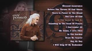 Listen to the New Album from Guy Penrod Blessed Assurance [upl. by Ahtenak]