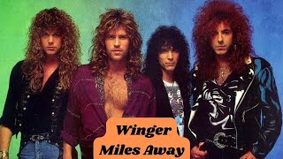 Winger Miles Away on Vinyl [upl. by Heer]