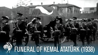 Funeral Of Kemal Atatürk Former President of Turkey 1938  British Pathé [upl. by Enellij]