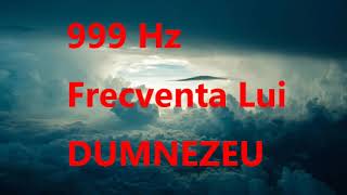 999 Hz  Frecventa Lui DUMNEZEU  Muzica Noua 2021  Relaxare [upl. by Marcoux]