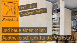 Lerne aus meinem Fehler und baue einen tollen Apothekerschrank für die Werkstatt [upl. by Kare640]