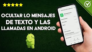 Cómo Ocultar los Mensajes de Texto y las Llamadas en Android ¡Muy Fácil [upl. by Kostival267]