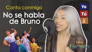 quotNo se habla de Brunoquot Canta con Kay  VERSIÓN COMPLETA [upl. by Penelopa]