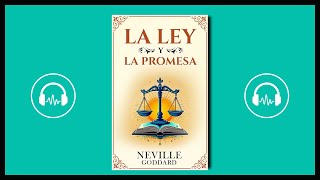 Neville Goddard  La Ley y la Promesa [upl. by Camfort]