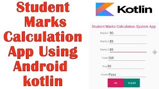 Student Marks Calculation App Using Android kotlin [upl. by Stafford]