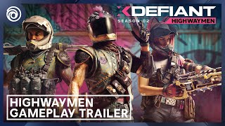 XDefiant Highwaymen Gameplay Trailer [upl. by Renruojos378]