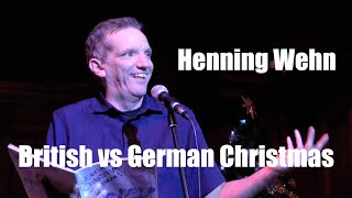 Henning Wehn  British vs German Christmas [upl. by Ymac]