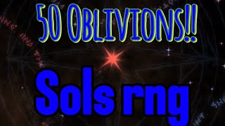 Using 50 Oblivions in sols rng eon 1 [upl. by Eckardt400]