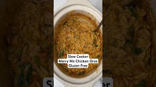 Slow Cooker Marry Me Chicken Orzo recipe  it’s gluten free glutenfree slowcooker easyrecipe [upl. by Wadell96]