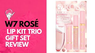 Rosé Lip Kit Trio Gift Set Review  Lip Care Products  W7 Lip Products [upl. by Bouzoun]