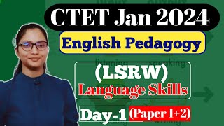 CTET English Pedagogy  Language Skills LSRW  CTET January 2024  CTET English Pedagogy  CTET [upl. by Dominy223]