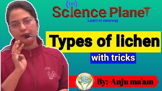 Types of Lichen  By Anju maam  scienceplanetbiology [upl. by Dorraj]