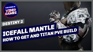 How to get Icefall Mantle Exotic Titan Gauntlets Plus Titan PVE Build in Destiny 2 [upl. by Linders]