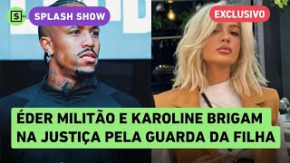 Éder Militão x Karoline Lima saiba o que jogador alega ao pedir guarda total da filha l Exclusiva [upl. by Jammal398]