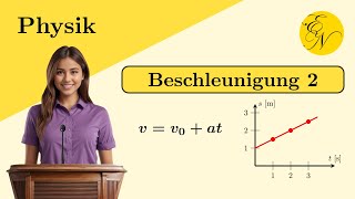 Beschleunigte Bewegungen mit Anfangsgeschwindigkeit [upl. by Lissner]