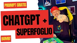 SOFTWARE INTELLIGENZA ARTIFICIALE SCOMMESSE CHAT GPT INTEGRATO NEL SUPERFOGLIO E PROMPT GRATIS [upl. by Lewanna]