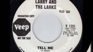 Northern Soul Larry amp The Larks  Tell Me  Veep Demo [upl. by Gere]