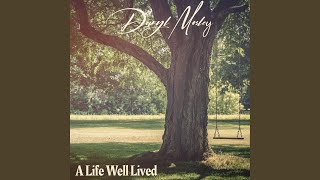 A Life Well Lived [upl. by Lammaj]