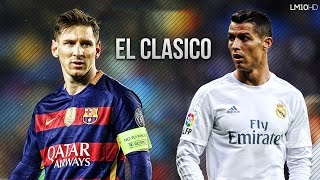 FC Barcelona vs Real Madrid 12 ● El Clasico Promo  02042016 HD [upl. by Ayanej188]