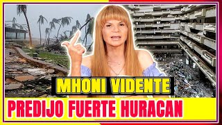 🌪️🔥¡ Hace 1 Hora  Mhoni Vidente TERRIBLE PREDICCION PIDE REZAR HOY VIENE Un Mega Huracán [upl. by Lyndsey]