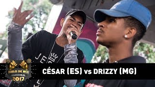 César ES vs Drizzy MG Final  DUELO DE MCS NACIONAL 2017 [upl. by Ahcatan]