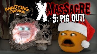 Annoying Orange  XMassacre 5 Pig Out [upl. by Annalise630]