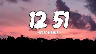 Krissy amp Ericka  1251 Lyrics [upl. by Nyraa]